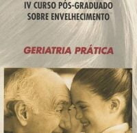 IV Curso Pós-Graduado sobre Envelhecimento: Geriatria Prática