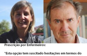 Gilles Dussault e Marta Temido: ganhos potenciais resultantes da prescrição por enfermeiros